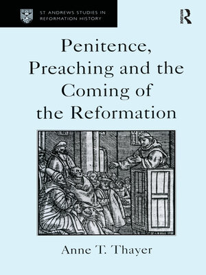 cover image of Penitence, Preaching and the Coming of the Reformation